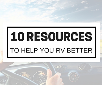 Top Resources to Help You RV Better